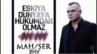 Eşkıya Dünyaya Hükümdar Olmaz Müzikleri   MahŞer V006 Resimi