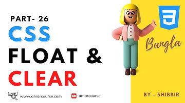 CSS Float Property | Clear Property | CSS Bangla Tutorial for Beginners