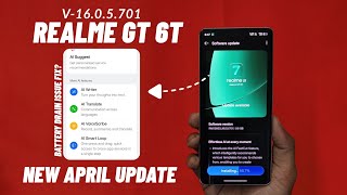 REALME GT 6T NEW APRIL UPDATE V-16.0.5.701 - BATTERY DRAIN ISSUE screenshot 2