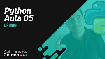 Python #05 - Métodos