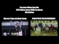 UNC Commit Isaiah Hicks Highlights from the 2011 LeBron James Skills Academy