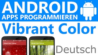Vibrant Color (dominanteste Farbe aus Bild auslesen) - Android Apps programmieren [Deutsch / German]