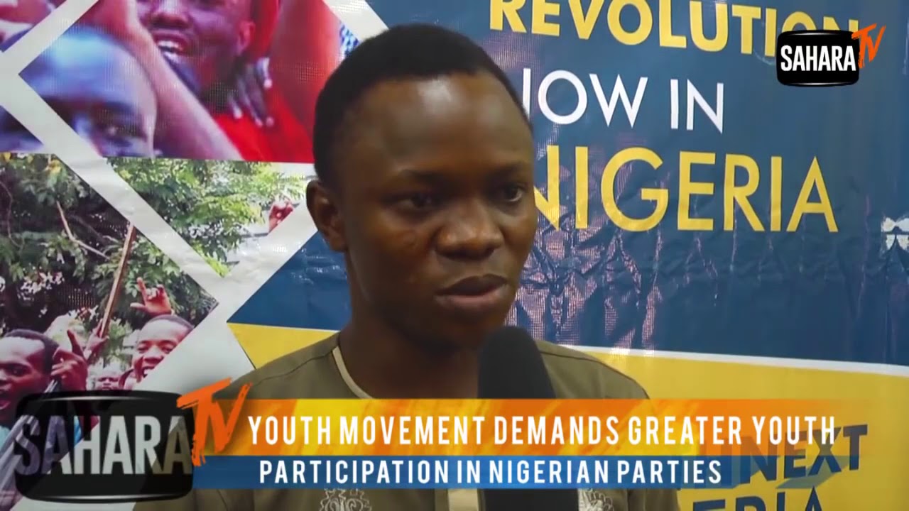 Youth Movement Demands Greater Youth Participation In Nigerian Parties ...