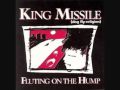 King missile at daves