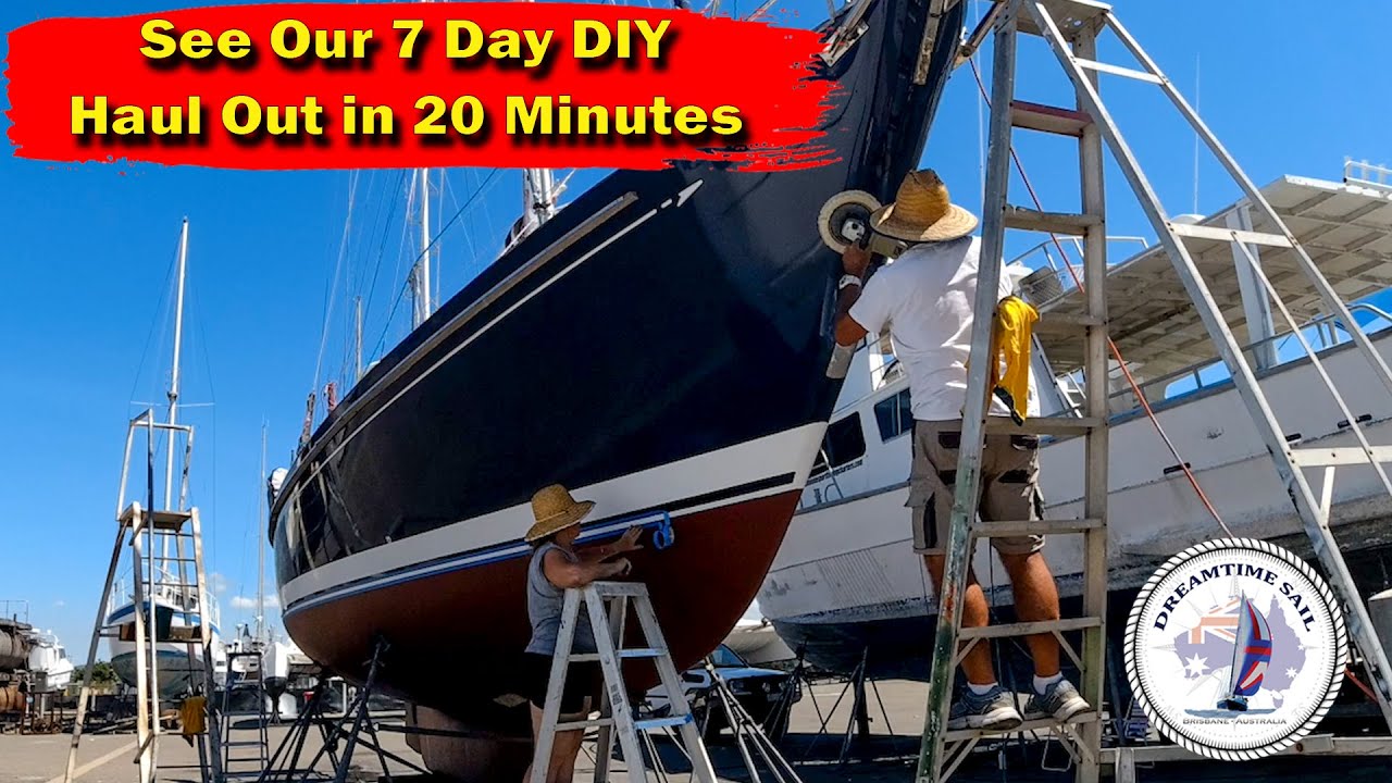 We’ve got the Boatyard Blues! See 7 Days of our DIY Haul Out in just 20 minutes.   – S2 Episode 68