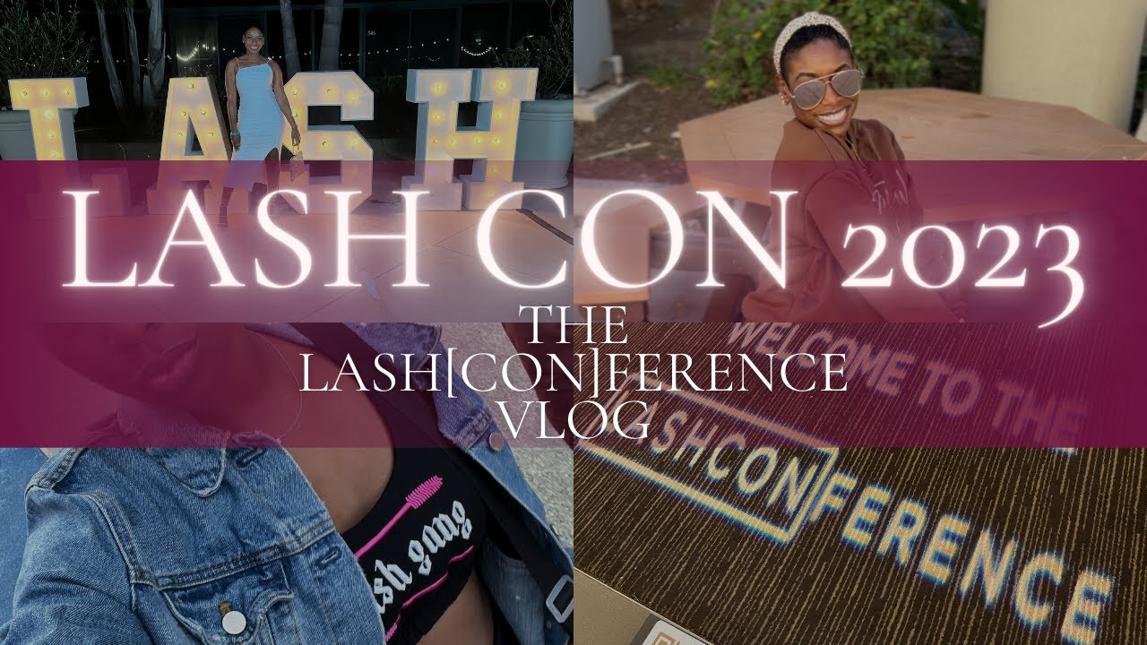 VLOG The Lash[CON]ference 2023! Shopping Partying Beginner Lash