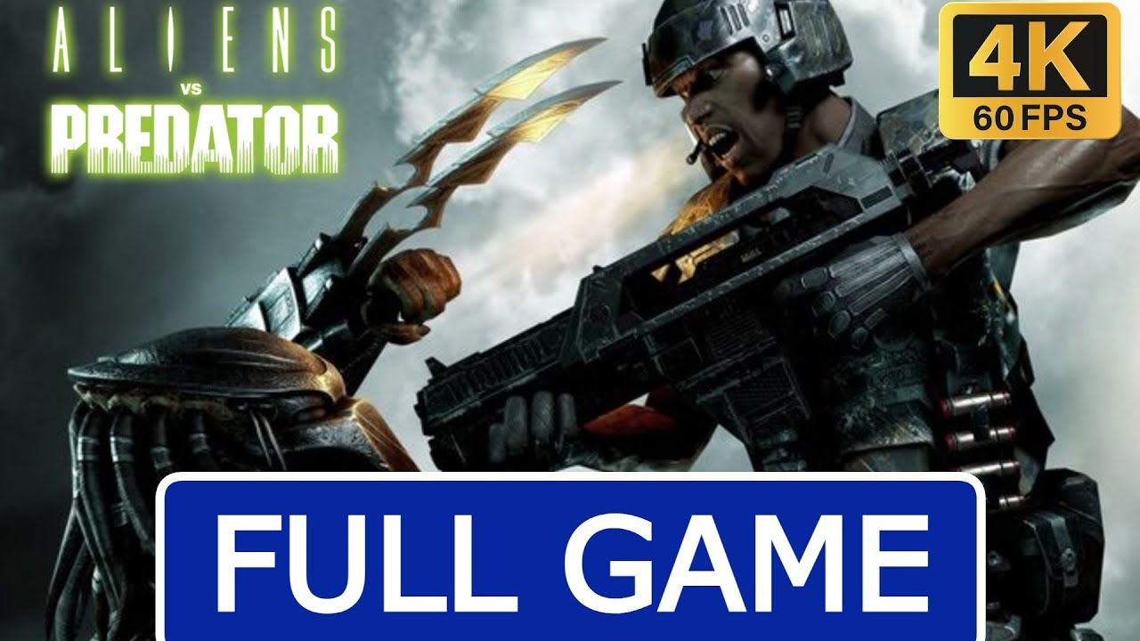 Aliens vs Predator (2010) - Full Marine Campaign [No Commentary | 4k Gameplay]