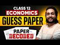Class 12 Economics Guess Paper 2026 | Most Expected Questions | Target 80/80 Board Exam