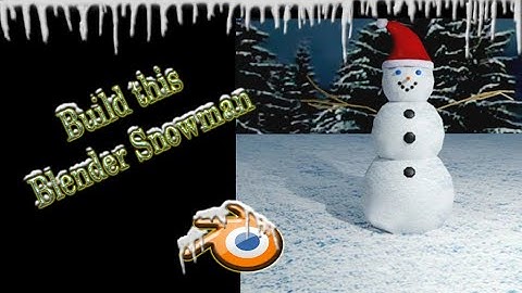 Building a Snowman in Blender 2.83  Part 1