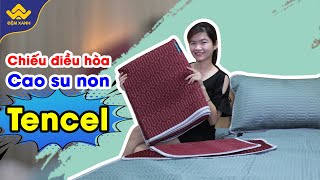 SỰ THẬT| Chiếu điều hòa tencel - Chiếu cao su non có mát không?