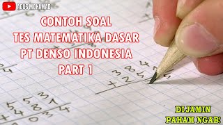 Contoh Soal Tes Matematika Dasar PT Denso indonesia terbaru