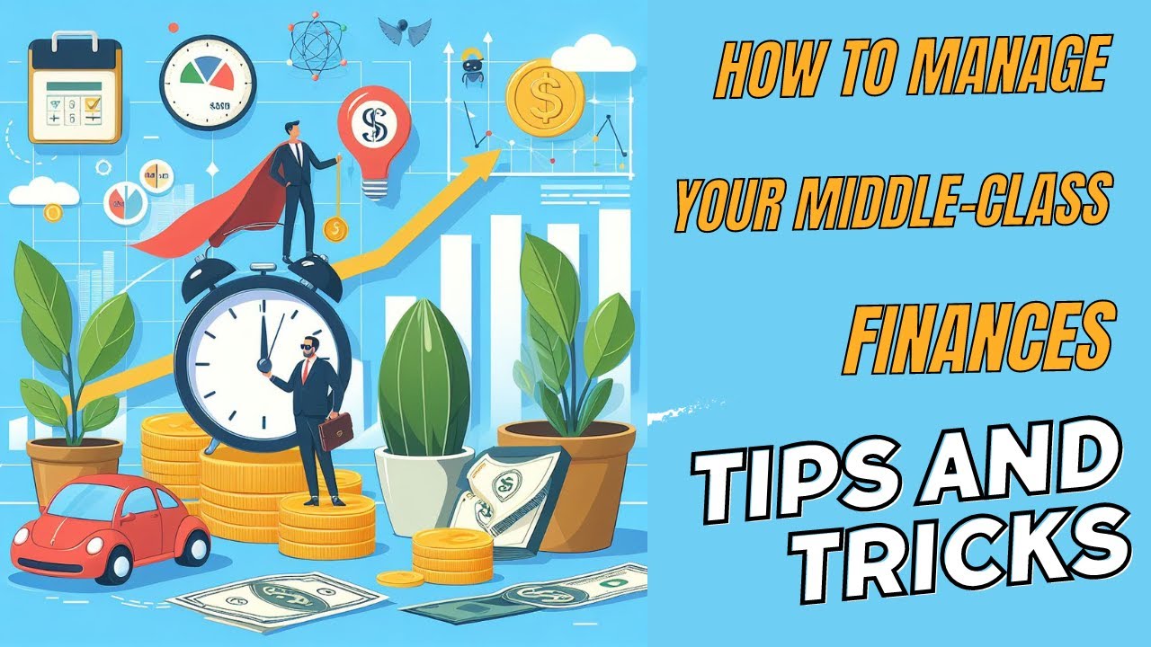 RETIREMENT PLANNING :How to Manage Your Middle-Class Finances: Tips and ...