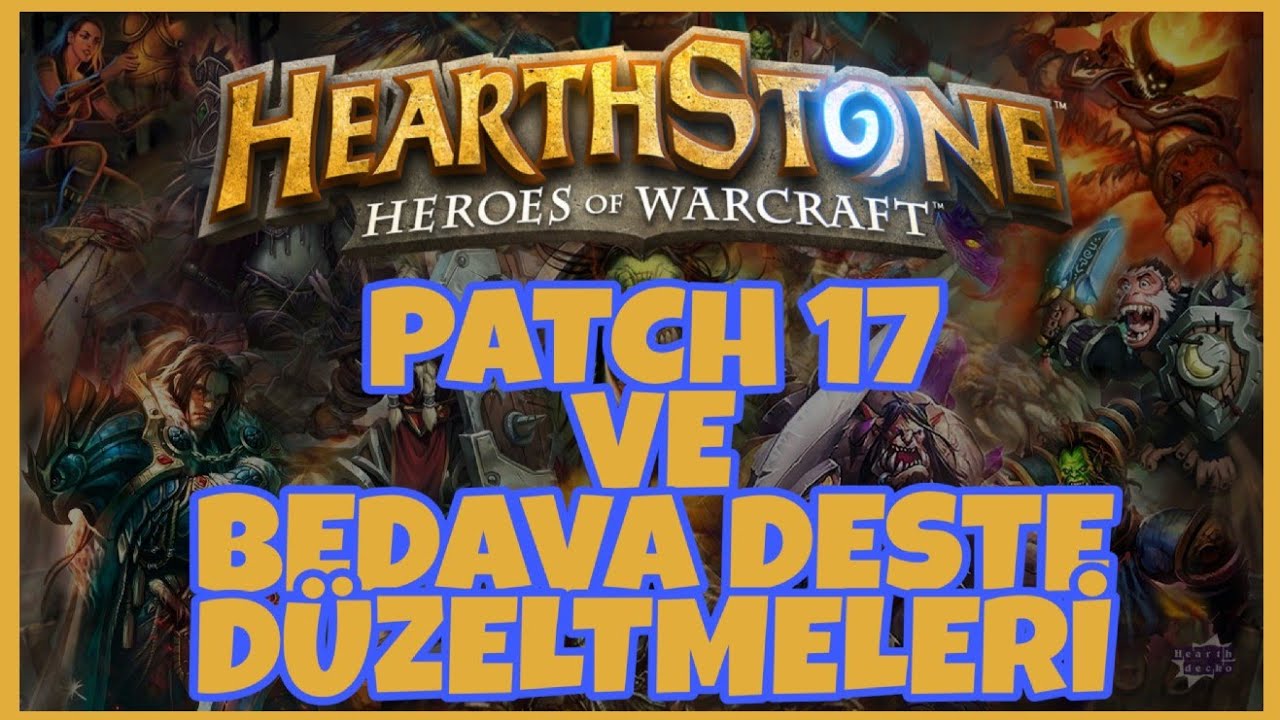 [Hearthstone] Patch 17 ve bedava deste düzeltmeleri