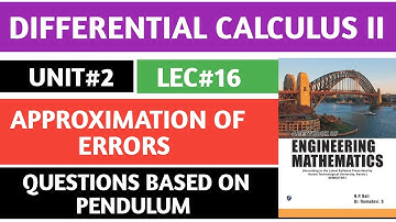 Errors and Approximation differential calculus 2 engineering maths