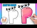 How to Draw P from Alphabet Lore | Step-By-Step Tutorial