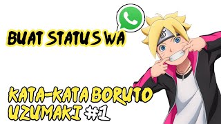 kata-kata Boruto Uzumaki BIKIN SEMANGAT.. #katakatabijak #katacinta #quotes