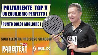 Siux Electra Pro 2026 Shadow Review. A top all-rounder! Padel Test by Roberto Cardi screenshot 2