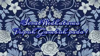 ~SERAT WEDHATAMA PUPUH GAMBUH PADHA 1~