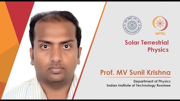 Solar Terrestrial Physics | Promo Video | Prof. MV Sunil Krishna | IIT Roorkee