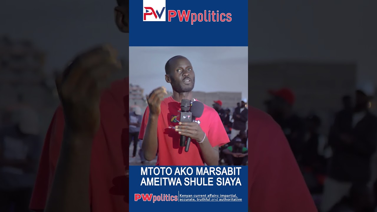 MTOTO AKO MARSABIT ANAITWA SHULE SIAYA