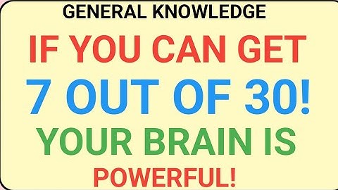 IF YOU CAN GET 7 OUT OF 30! YOUR BRAIN IS POWERFUL! | ENGLISH BOOST HUB | General Knowledge Quiz