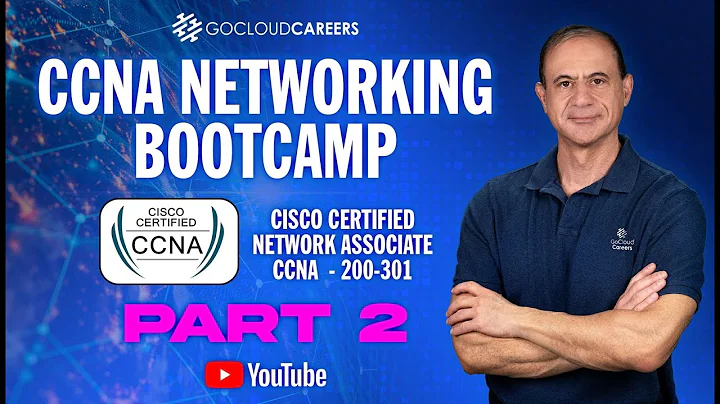 Cisco Certified Network Associate (CCNA 200-301) Training | Free Cisco Certification Course Part 2