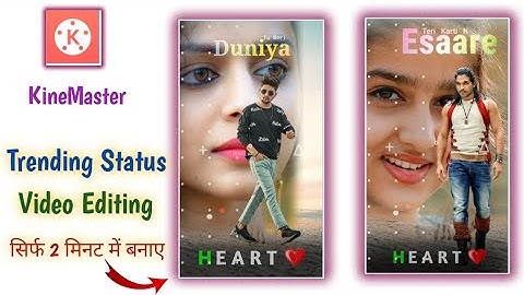 New Style Video Editing In Kinemaster | Trending Status Editing | Whatsapp Status Kaise Banaye