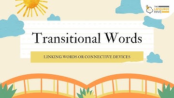 Learn Transitional Words with The Language Hive