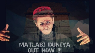 Latest Hindi Rap Song 2017 || Matlabi Duniya || RAPPER WOLF || Music Video 2017 || DesiHipHop