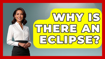 Why Is There An Eclipse? - Physics Frontier