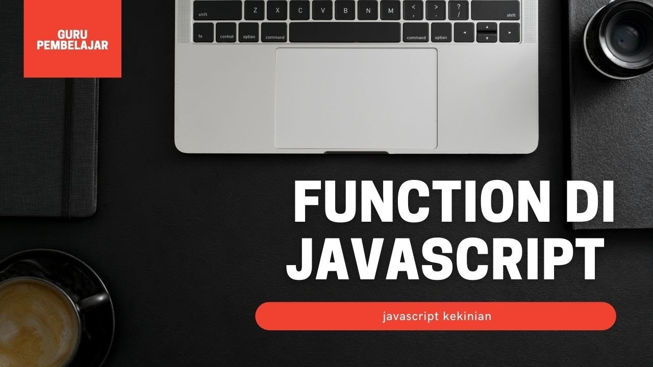 19 - Function di javascript part 1 - YouTube