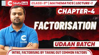 Class 9 Maths | Chapter 4 Factorisation | Lecture 1 | Common Factors Introduction 🚀