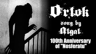 Algal - Orlok (Special 100th Anniversary of "Nosferatu")