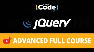 🔥jQuery Advanced Full Course | jQuery Tutorial | jQuery Tutorial  For Beginners | SimpliCode