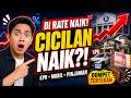 BI RATE NAIK! CICILAN KPR & PINJAMAN BISA MELEDAK?! DOMPET RAKYAT MULAI TERTEKAN!