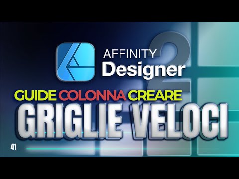 Affinity Tutorial: Creare Guide Colonna | Griglie Rapide 