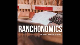 1. Introduction to Ranchonomics