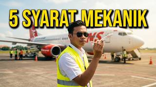 5 SYARAT MENJADI TEKNISI PESAWAT UDARA