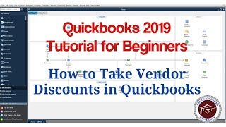 Quickbooks 2019 Tutorial for Beginners - How to Take Vendor Discounts in Quickbooks
