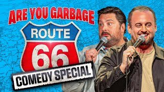 Stand Up Comedy Special | Are You Garbage: Route 66 Tour (2025) (Full)