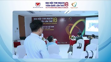 NGÀY 9/10/2022 – PHÒNG 1C – HỘI NGHỊ KHOA HỌC TIM MẠCH TOÀN QUỐC 2022