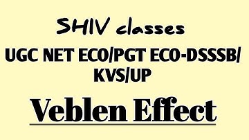 Veblen goods & veblen effect||UGC NET ECO/PGT ECO-DSSSB/KVS/UP|by Shivangi Bhatt @SHIVclasseseconomics