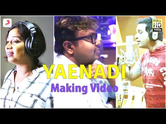 Adhagappattathu Magajanangalay - Yaenadi Making Video | D. Imman class=