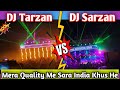 DJ Sarzan Ka Bass Me Pura India' Khush He 💥 1 No Edm Song moharanadjvlogs