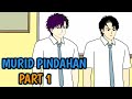 MURID PINDAHAN PART 1 - DRAMA ANIMASI SEKOLAH