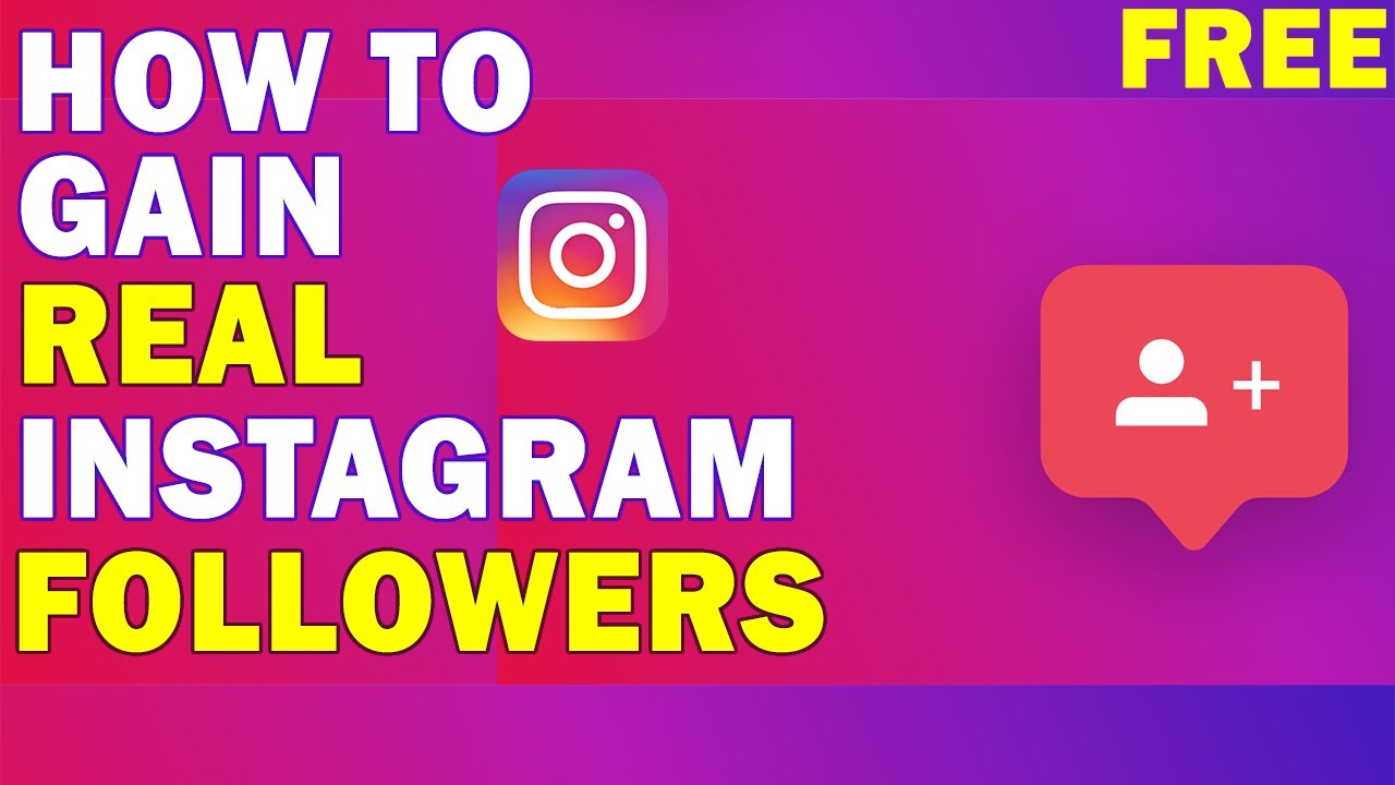 How to Gain Instagram Followers | Get Real Followers On Instagram 2020 ...