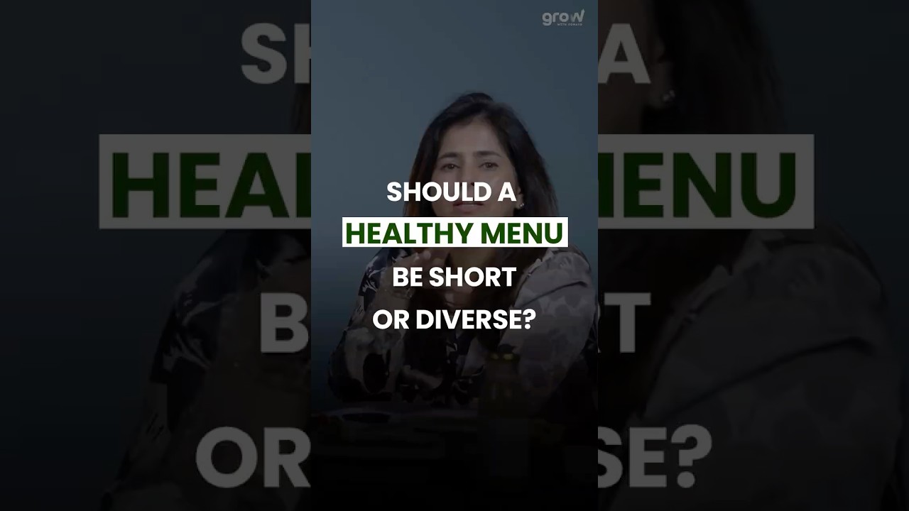 Should a healthy menu be short or diverse?