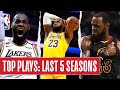 LeBron James' TOP PLAYS | Last 5 Seasons