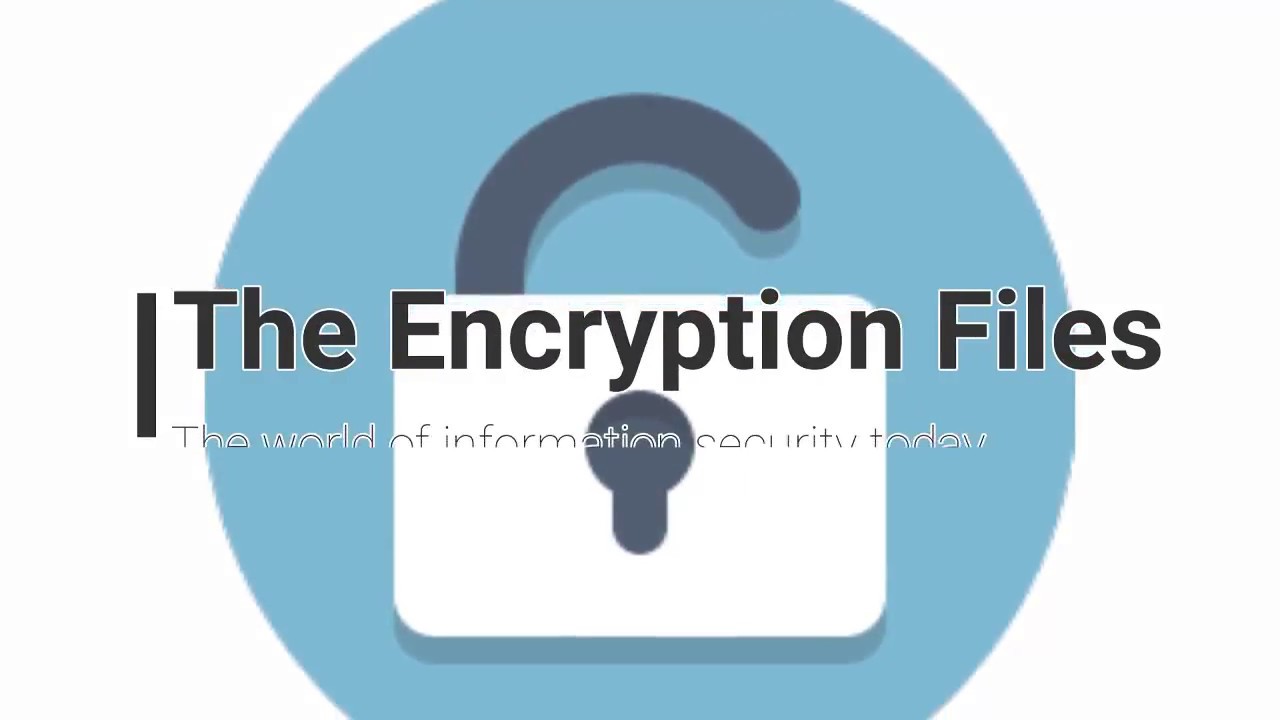 The Encryption Files: The Pilot - YouTube