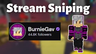 Stream Sniping BurnieGav (Rage Quit!)